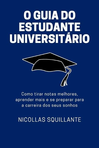O Guia do Estudante Universitário