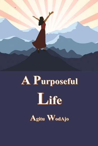 A Purposeful Life