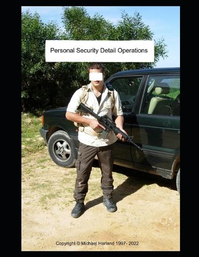 Personal Security Detail Operations full manual