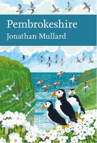 Pembrokeshire: (Book 141 Collins New Naturalist Library)
