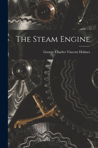 The Steam Engine