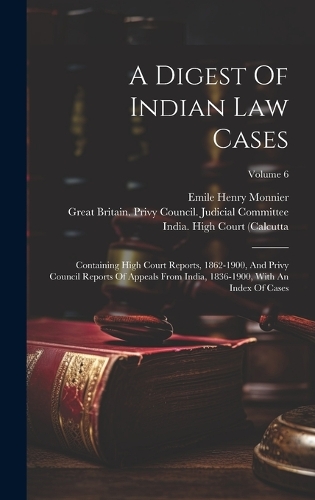 A Digest Of Indian Law Cases