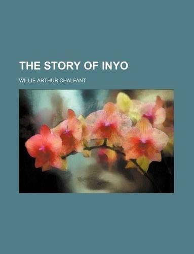 The Story of Inyo: (English)