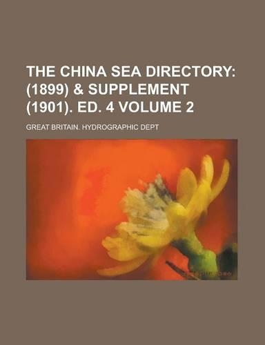 The China Sea Directory Volume 2: (English)