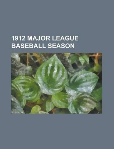 1912 Major League Baseball Season