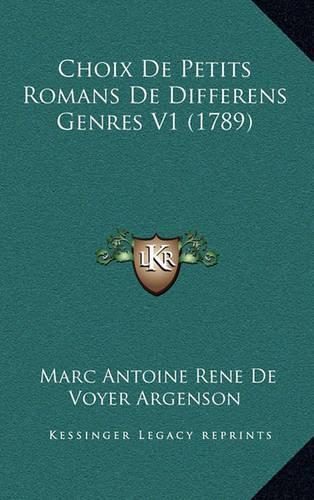 Choix De Petits Romans De Differens Genres V1 (1789)