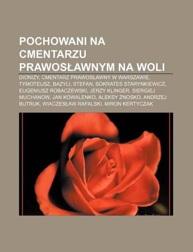 Pochowani Na Cmentarzu Prawos Awnym Na Woli