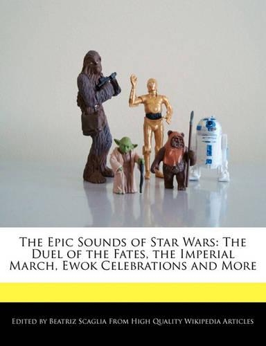 The Epic Sounds of Star Wars