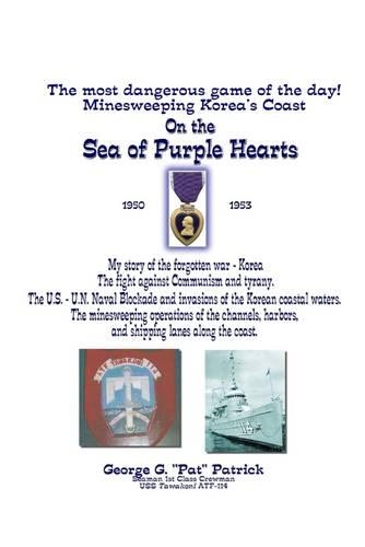 On the Sea of Purple Hearts : Korea 1950-1953