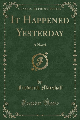 It Happened Yesterday