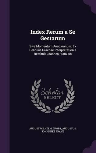 Index Rerum a Se Gestarum