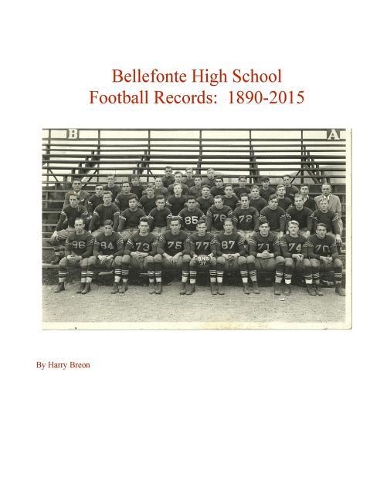 Bellefonte High School Football Records