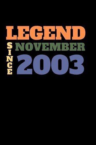 Legend since November 2003: Ruled Birthday Diary Notebook or Guest book Journal - Lined Register Pocketbook for Men and Women with Lines - Visitors' book for Birthdays and Part