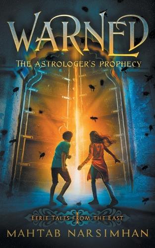 Warned: The Astrologer's Prophecy(1 Eerie Tales from the East)