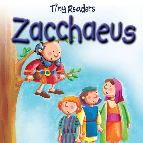 Zacchaeus: (Tiny Readers)