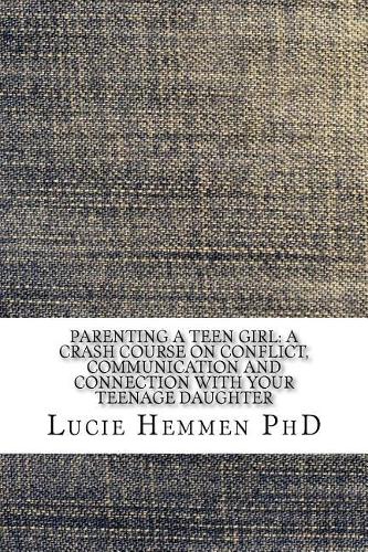 Parenting a Teen Girl