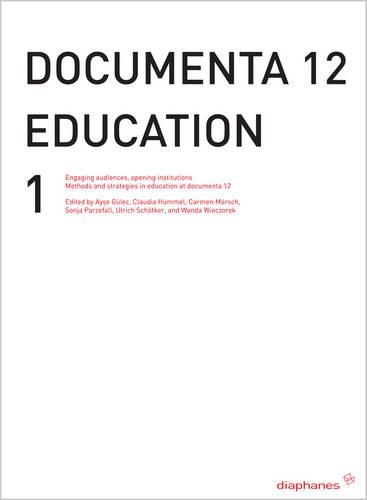 Documenta 12 Education I