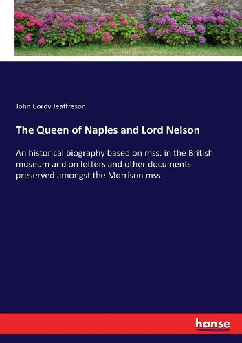 The Queen of Naples and Lord Nelson
