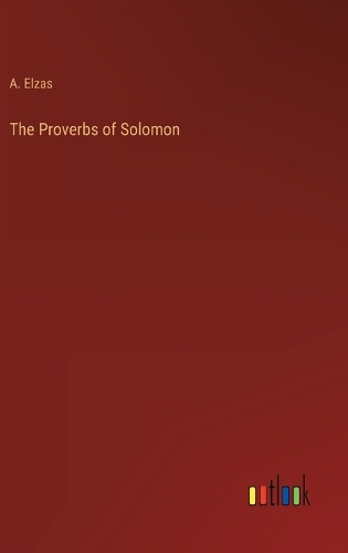 The Proverbs of Solomon