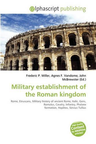 Military Establishment of the Roman Kingdom