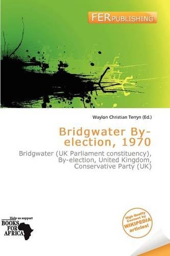 Bridgwater By-Election, 1970