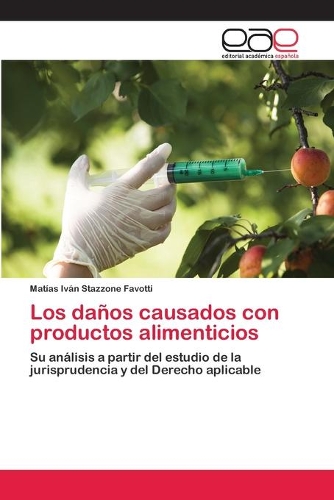 Los daños causados con productos alimenticios