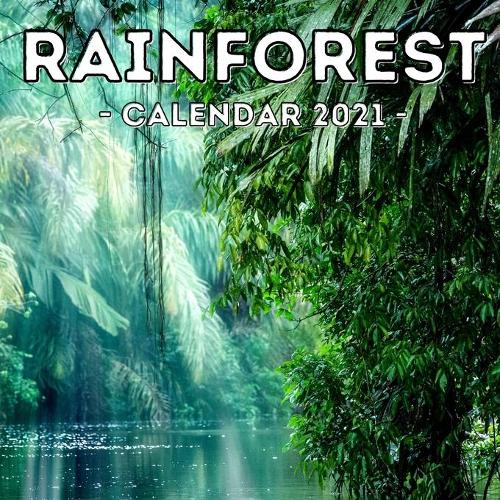 Rainforest Calendar 2021