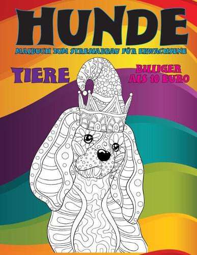 Malbuch zum Stressabbau für Erwachsene - Billiger als 10 Euro - Tiere - Hunde