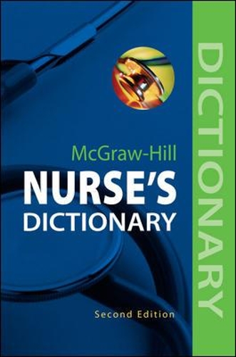 McGraw-Hill's Nurses' Dictionary