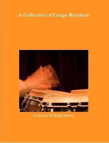 A Collection of Rhythms for Conga Drums