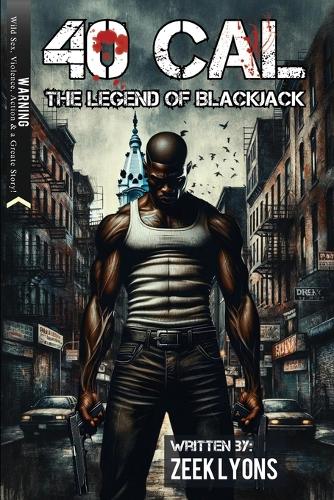 40 Cal: The legend of BlackJack(1 40 Cal)