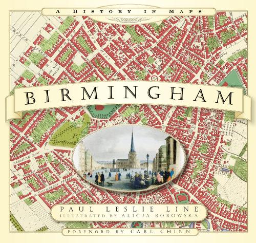 Birmingham: A History in Maps