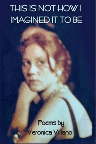 This is Not How I Imagined it to be