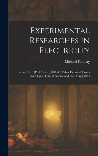 Experimental Researches in Electricity