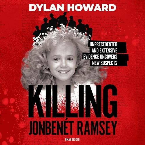 Killing Jonbenét Ramsey
