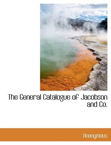 The General Catalogue of Jacobson and Co.