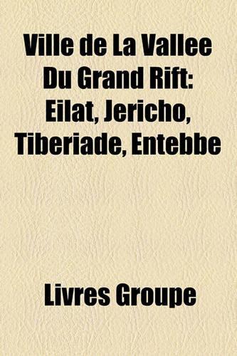 Ville de La Vallee Du Grand Rift