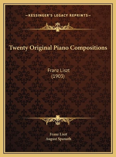 Twenty Original Piano Compositions