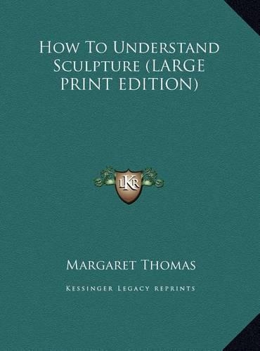 How to Understand Sculpture