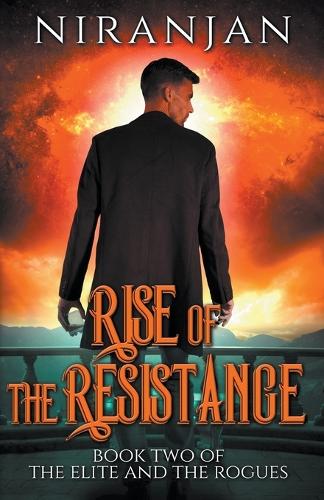 Rise of the Resistance: (2 The Elite and the Rogues)