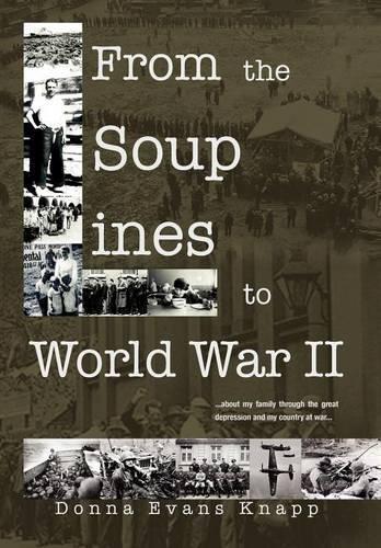 From the Soup Lines to World War II: (English)