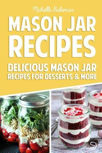 Mason Jar Recipes