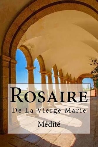Le Rosaire: (French)