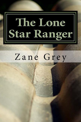 The Lone Star Ranger