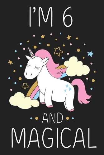 I'm 6 and Magical