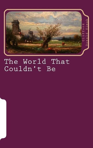 The World That Couldn't Be