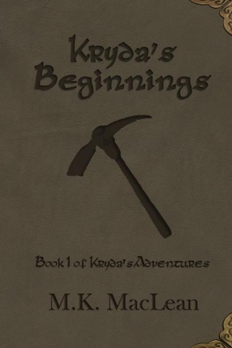 Kryda's Beginnings