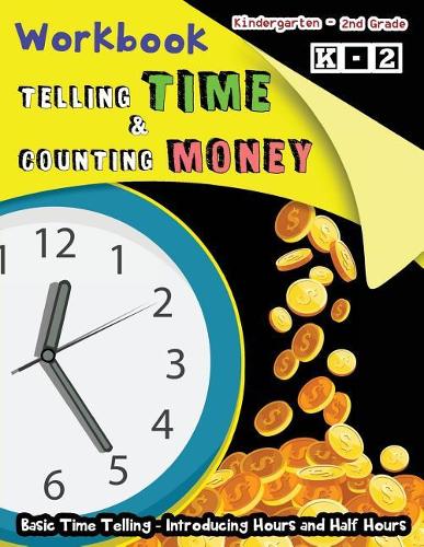 Telling TIME & Counting MONEY Workbook