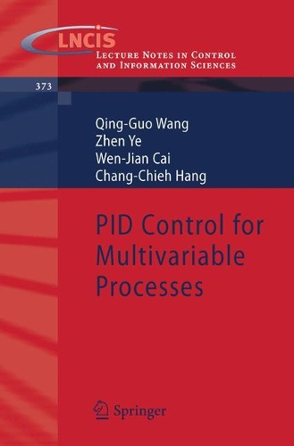 PID Control for Multivariable Processes: (373 Lecture Notes in Control and Information Sciences)