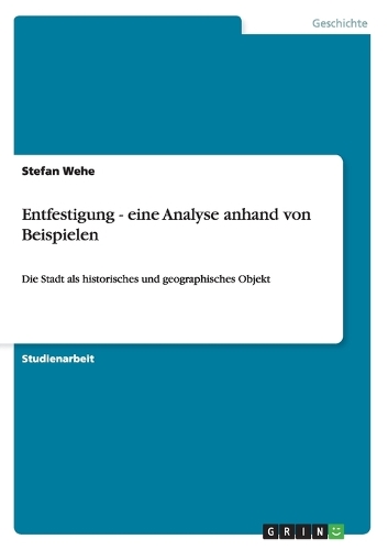 Entfestigung - eine Analyse anhand von Beispielen